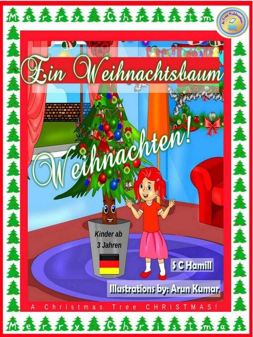Title details for Ein Weihnachtsbaum Weihnachten! a Christmas Tree Christmas! Kinder ab 3 Jahren. by S C Hamill - Available